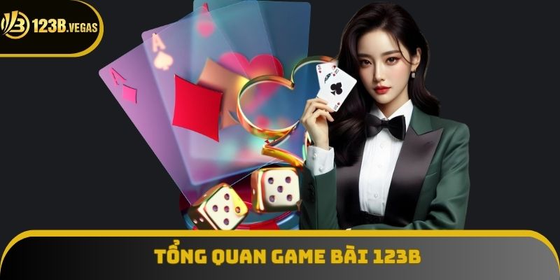 Thông tin về game bài 123B đỉnh cao 