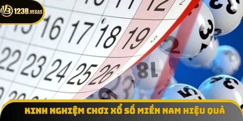 Kinh nghiệm tham gia xổ số miền Nam an toàn