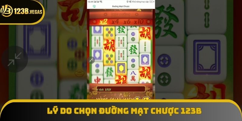 Lựa chọn Đường Mạt Chược 123B bởi những lý do gì?