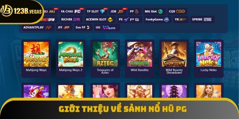 Nổ hũ PG hoạt động lâu năm rất nổi tiếng