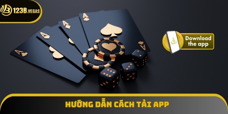 Hướng dẫn cách tải app 123B cho mọi hệ điều hành
